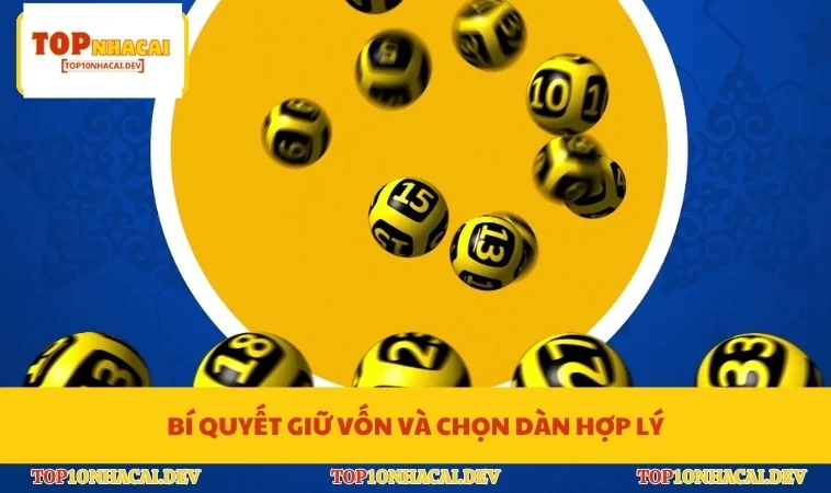 Bí quyết giữ vốn và chọn dàn hợp lý