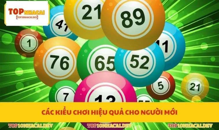 Các kiểu chơi hiệu quả cho người mới