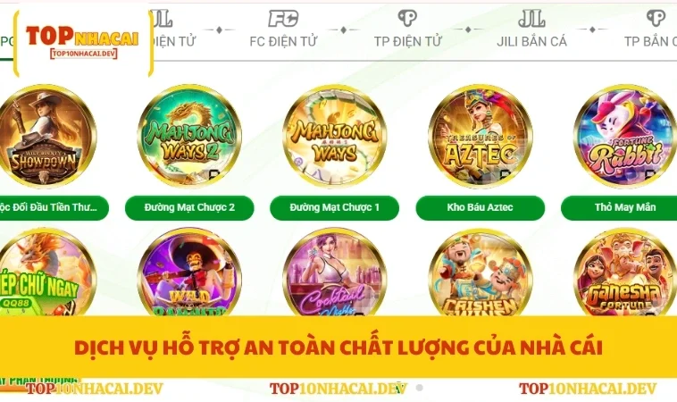 Dịch vụ hỗ trợ an toàn chất lượng của nhà cái