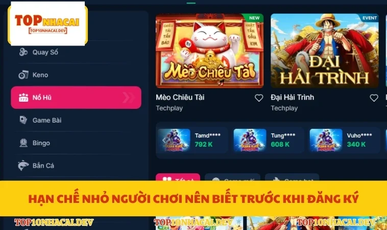 Hạn chế nhỏ người chơi nên biết trước khi đăng ký