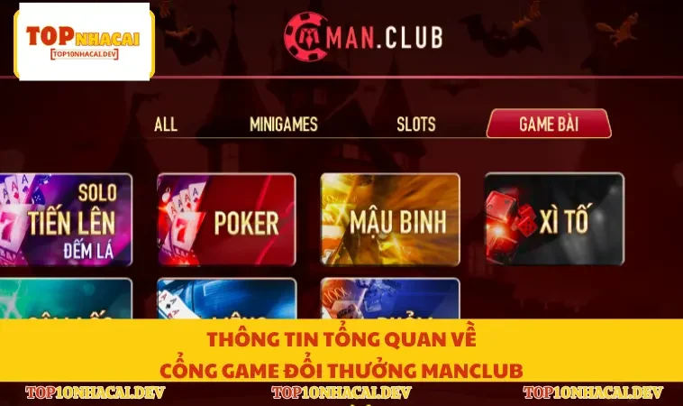 Thông tin tổng quan về cổng game đổi thưởng Manclub