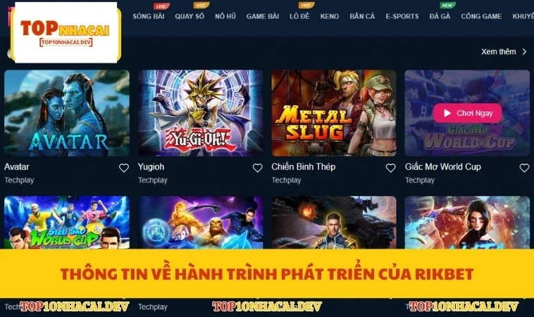 Thông tin về hành trình phát triển của Rikbet