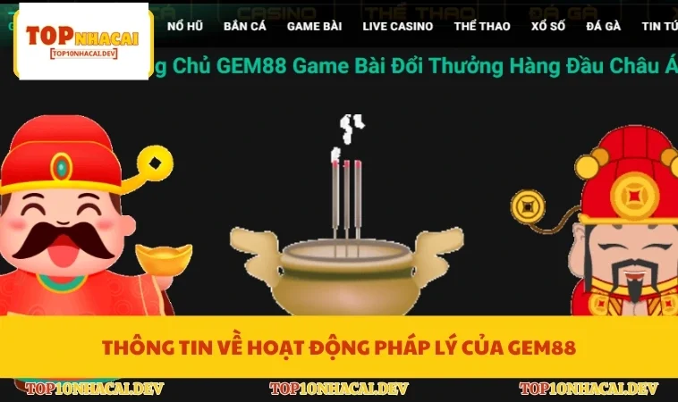 Thông tin về hoạt động pháp lý của Gem88