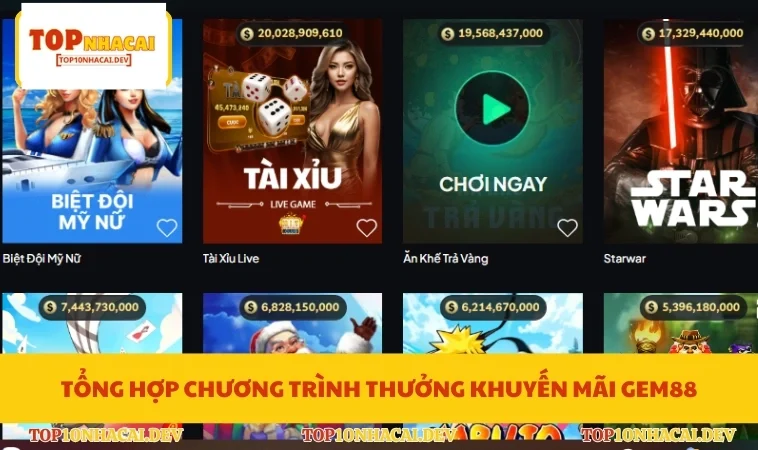 Tổng hợp chương trình thưởng khuyến mãi Gem88