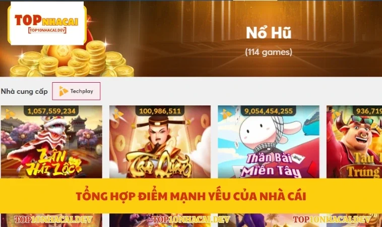 Tổng hợp điểm mạnh yếu của nhà cái