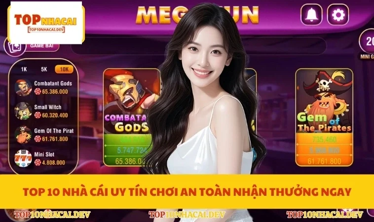 Top 10 nhà cái uy tín chơi an toàn nhận thưởng ngay